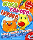 Gioco, coloro, imparo con Meo e Toby. 5-6 anni