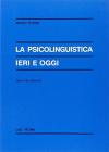 La psicolinguistica ieri e oggi