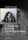 Letteratura italiana contemporanea. 1945-2007