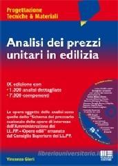Analisi dei prezzi unitari in edilizia. Con CD-ROM