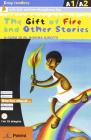 The gift of fire and other stories. Per la Scuola media