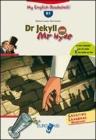Dr. Jekyll and Mr. Hide. Livello B1. Con CD Audio