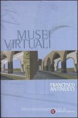 Musei virtuali. Come non fare innovazione tecnologica Musei virtuali. Come non fare innovazione tecnologica