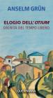 Elogio dell'otium