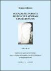 Scienza e tecnologia delle acque minerali e delle devande lle bevande vol.6