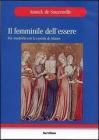 Il femminile dell'essere. Per smetterla con la �costola� di Adamo