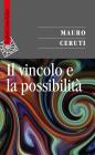 Il vincolo e la possibilit�