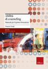 Abilit� di counseling. Manuale per la prima formazione