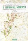 Il Seprio nel Medioevo. Longobardi nella Lombardia settentrionale (secc. VI-XIII)