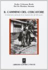 Il cammino del cercatore. Il testamento spirituale di un maestro Zen del XX secolo
