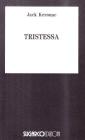 Tristessa