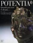 Potentia. Quando poi scese il silenzio... Rito e societ� in una colonia romana del Piceno fra Repubblica e tardo impero