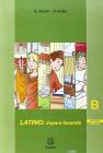 Latino. Impara facendo. 1� livello. Vol. B. Per la Scuola media