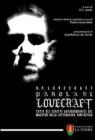 Parola di Lovecraft. Tutti gli scritti autobiografici del maestro della letteratura fantastica