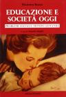 Educazione e societ� oggi. Problemi sociali e mondo giovanile