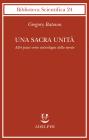 Una sacra unit�. Altri passi verso un'ecologia della mente