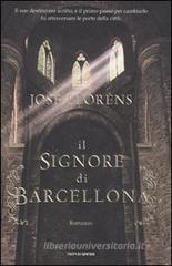 Il signore di Barcellona Il signore di Barcellona