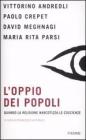L' oppio dei popoli. Quando la religione narcotizza le coscienze