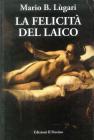 La felicit� del laico