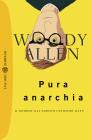 Pura anarchia