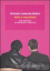 Bello e impossibile. Come conquistare un eterosessuale e vivere felici