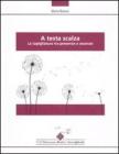 A testa scalza. La capigliatura tra presenze e assenze