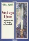 Sotto il segno di Hermes. I percorsi del mito e la narrativa dell'immaginario