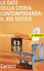 Le date della storia contemporanea: il XIX secolo