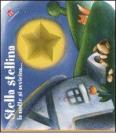 Stella stellina la notte si avvicina