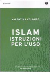 L' Islam istruzioni per l'uso L' Islam istruzioni per l'uso