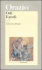 Odi-Epodi. Testo latino a fronte
