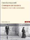 L' immagine del desiderio. Fotografia di moda tra arte e comunicazione