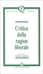 Critica della ragion liberale Critica della ragion liberale