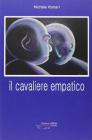 Il cavaliere empatico