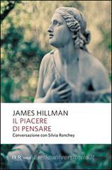 Il piacere di pensare. Conversazione con Silvia Ronchey Il piacere di pensare. Conversazione con Silvia Ronchey