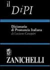 Il DIPI. Dizionario di pronuncia italiana