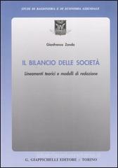 Il bilancio delle societ�. Lineamenti teorici e modelli di redazione