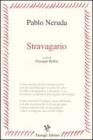 Stravagario. Testo spagnolo a fronte
