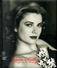 Gli anni di Grace Kelly. Principessa di Monaco. Ediz. italiana, inglese, francese e spagnola
