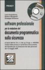 Software professionale per la redazione del documento programmatico sulla sicurezza. Con CD-ROM