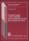Standard IAS/IFRS e nuove esigenze di �disclosure� nel bilancio delle societ� di calcio