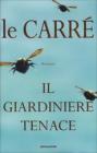 Il giardiniere tenace
