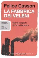 La fabbrica dei veleni La fabbrica dei veleni