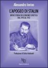 L' apogeo di Stalin. Breve storia dell'Unione Sovietica dal 1945 al 1953