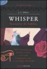 Whisper. Sussurro di sabbia