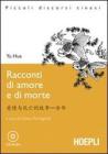 Racconti d'amore e di morte. Con CD Audio