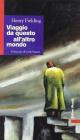 Viaggio da questo all'altro mondo