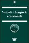 Veicoli e trasporti eccezionali