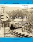 Si viaggia... anche con la dentiera. Le cremagliere d'Italia vol.2