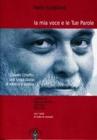 La mia voce e le tue parole. Claudio Chieffo